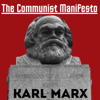 The Communist Manifesto - Karl Marx - Karl Marx