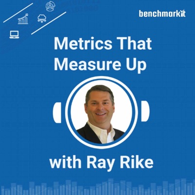 Metrics that Measure Up:Ray Rike