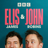 Elis James and John Robins - BBC Radio 5 Live