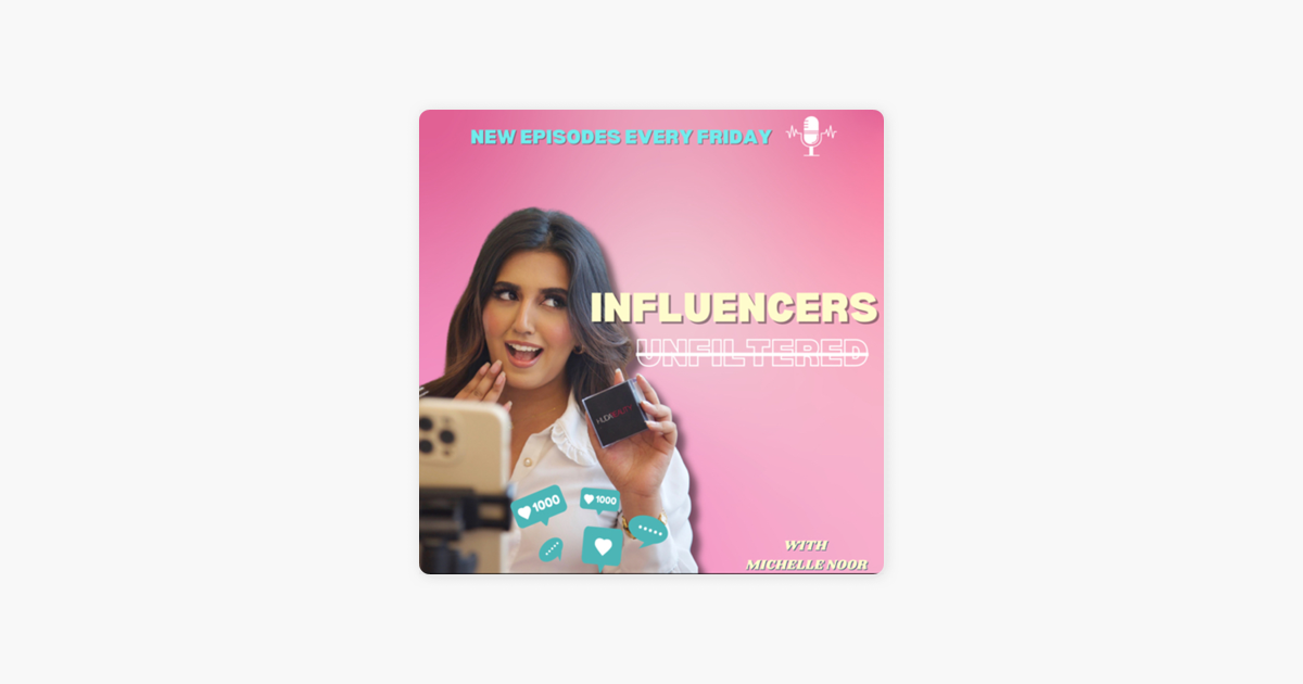 influencer  the self-love archives podcast episode 4 