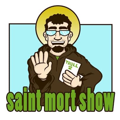 The Saint Mort Show