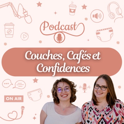 Couches, Cafés et Confidences Couches, Cafés et Confidences