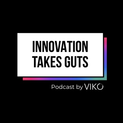 Innovation Takes Guts | Innovación Corporativa con Brais Comesaña