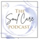 The Soul Care Podcast