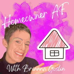 Homeowner AF: The Canadian First Time Homebuyer Podcast