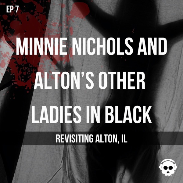 Minnie Nichols And Alton’s Other Ladies In Black (Revisiting Alton, Illinois) photo