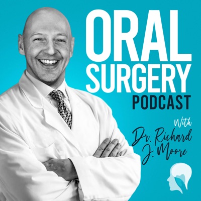 Oral Surgery Podcast