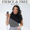 Fierce and Free | Christian Podcast for Women - Noa