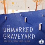 Introducing Radio Diaries: The Unmarked Graveyard