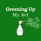 Greening Up My Act