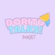 Dorito talks