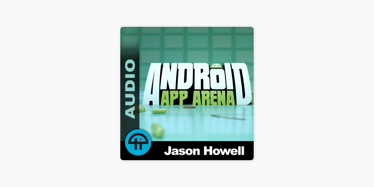 Stream Android App Arena  Listen to podcast episodes online for