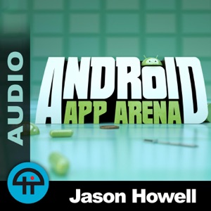 Android App Arena (Audio)