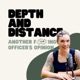 Depth and Distance Podcast