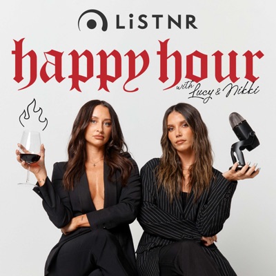 Happy Hour with Lucy & Nikki:Lucy & Nikki