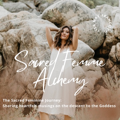 Sacred Femme Alchemy