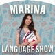 Marina Language Show