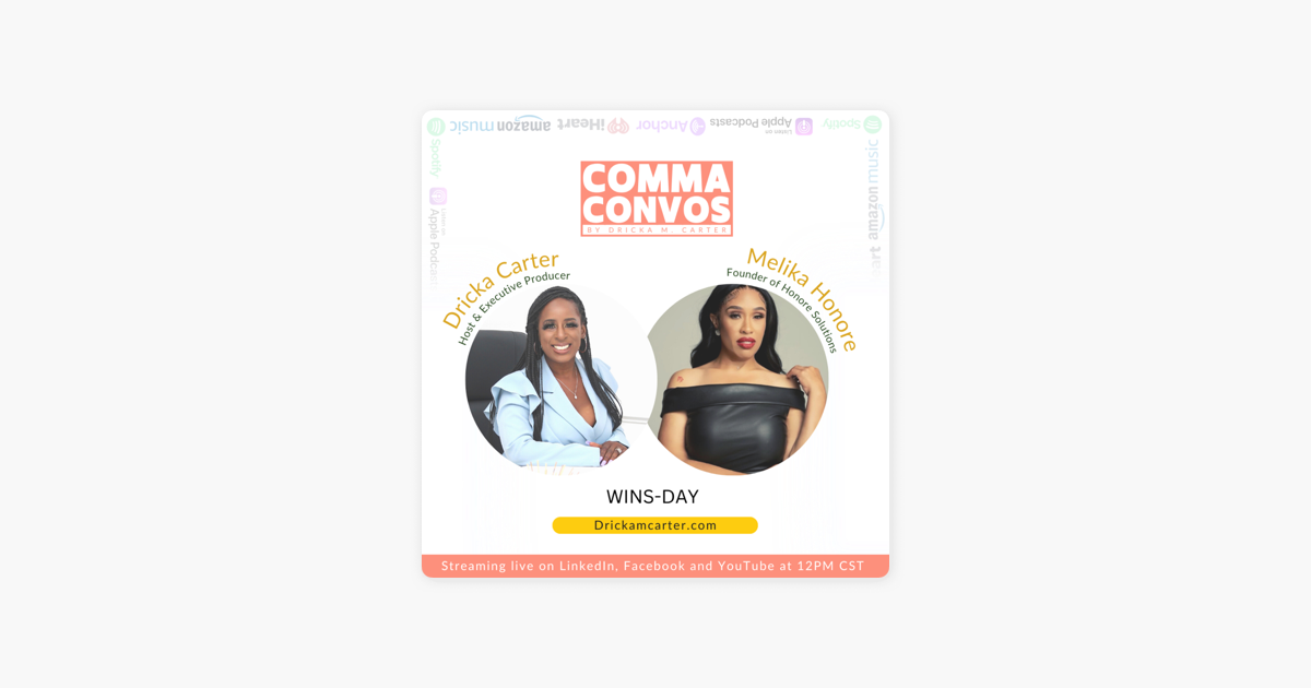 â žcomma Convos W Dricka Carter Ep 71 Comma Convos W Dricka Carter Featuring Melika Honore On â žcomma Convos W Dricka Carter Ep 71 Comma Convos W Dricka Carter Featuring Melika Honore On