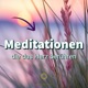 Leben im Glück - Meditationen mit Herz