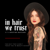 In Hair We Trust : Salon Owner, Hairstylist & Beauty Entrepreneur, Kristina Maccaro's Weekly Podcast - Kristina Maccaro