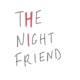 The Night Friend