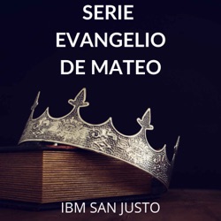 SERIE EVANGELIO DE MATEO