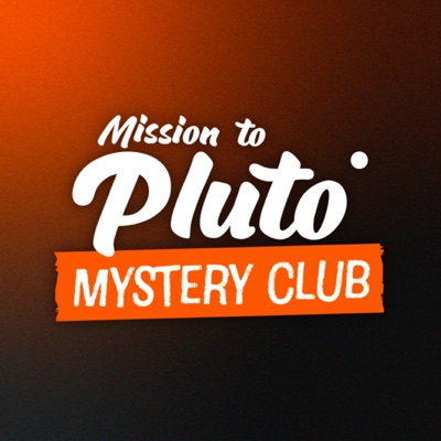 Mission To Pluto Podcast:Mission To Pluto Media