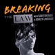 Breaking The Law