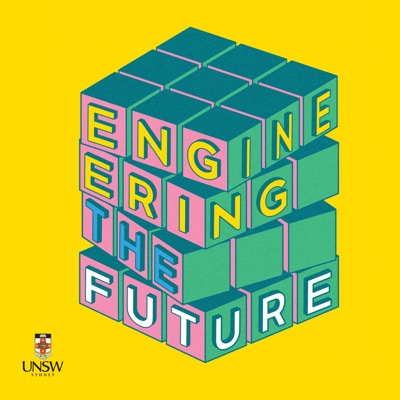 UNSW's Engineering the Future:UNSW Engineering