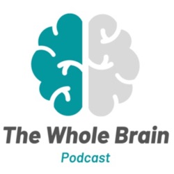 Season 1 Trailer: Welcome to The Whole Brain Podcast
