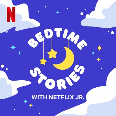 Bedtime Stories with Netflix Jr.:Netflix Jr.