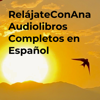 RelájateConAna Audiolibros Completos en Español - RelájateConAna