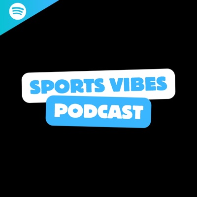 Sports Vibes Podcast