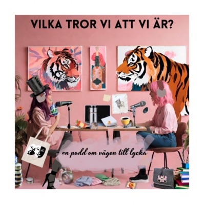 Vilka tror vi att vi är?