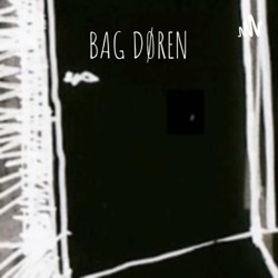 BAG DØREN - af Lulu Jacobsen 