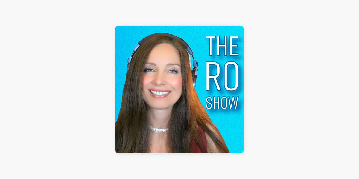 The RO Show on Apple Podcasts