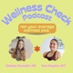 Wellness Check Podcast