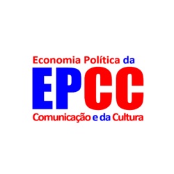 Sobre Economia Política da Comunicação e da Cultura