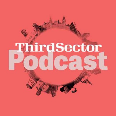 Third Sector Podcast Third Sector Podcast