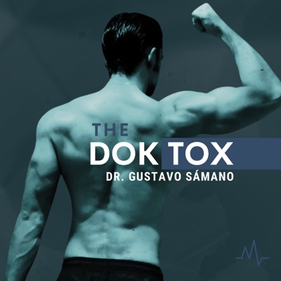 THE DOK TOX - Sabiduría Actual Práctica:Dr. Gustavo Sámano