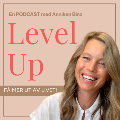 EUROPESE OMROEP | PODCAST | Level Up med Anniken Binz - Anniken Binz