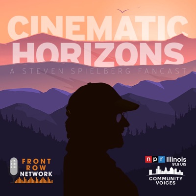 Cinematic Horizons: A Steven Spielberg Fancast Cinematic Horizons: A Steven Spielberg Fancast