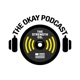 The Okay Podcast Powered by The Strength Co. 