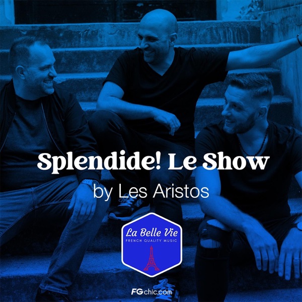 Splendide! Le Show