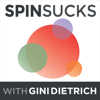 The Spin Sucks Podcast with Gini Dietrich - Gini Dietrich, Founder of Spin Sucks