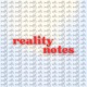 Reality Notes