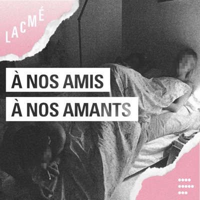 À nos amis à nos amants:LACME Production