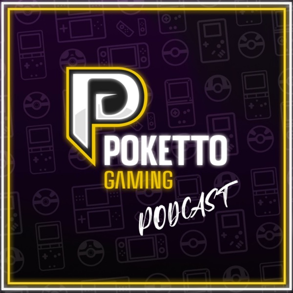 Poketto Gaming Podcast