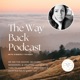 The Way Back Podcast