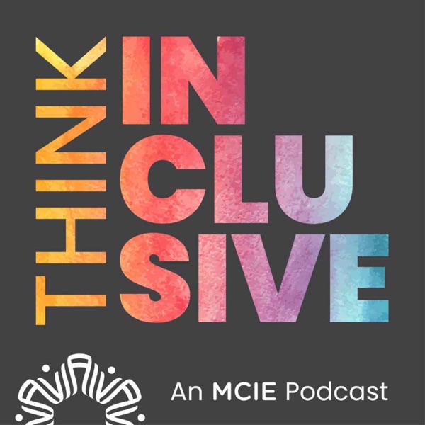 The Think Inclusive Podcast